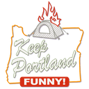 Keep Portland Funny!