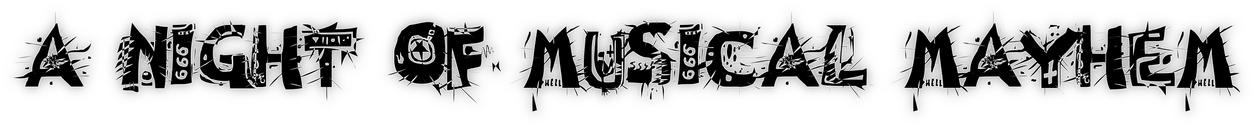 Stylized text saying 'A Night of Musical Mayhem' with an orange glow.