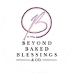 Beyond Baked Blessings