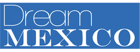 Dream MEXICO