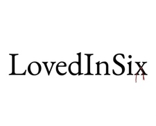  LOVED IN SIX
