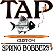 TAP Custom Spring Bobbers