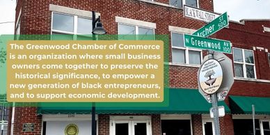 The Greenwood Chamber of Commerce supports Black entrepreneurs and preserves historical significance.