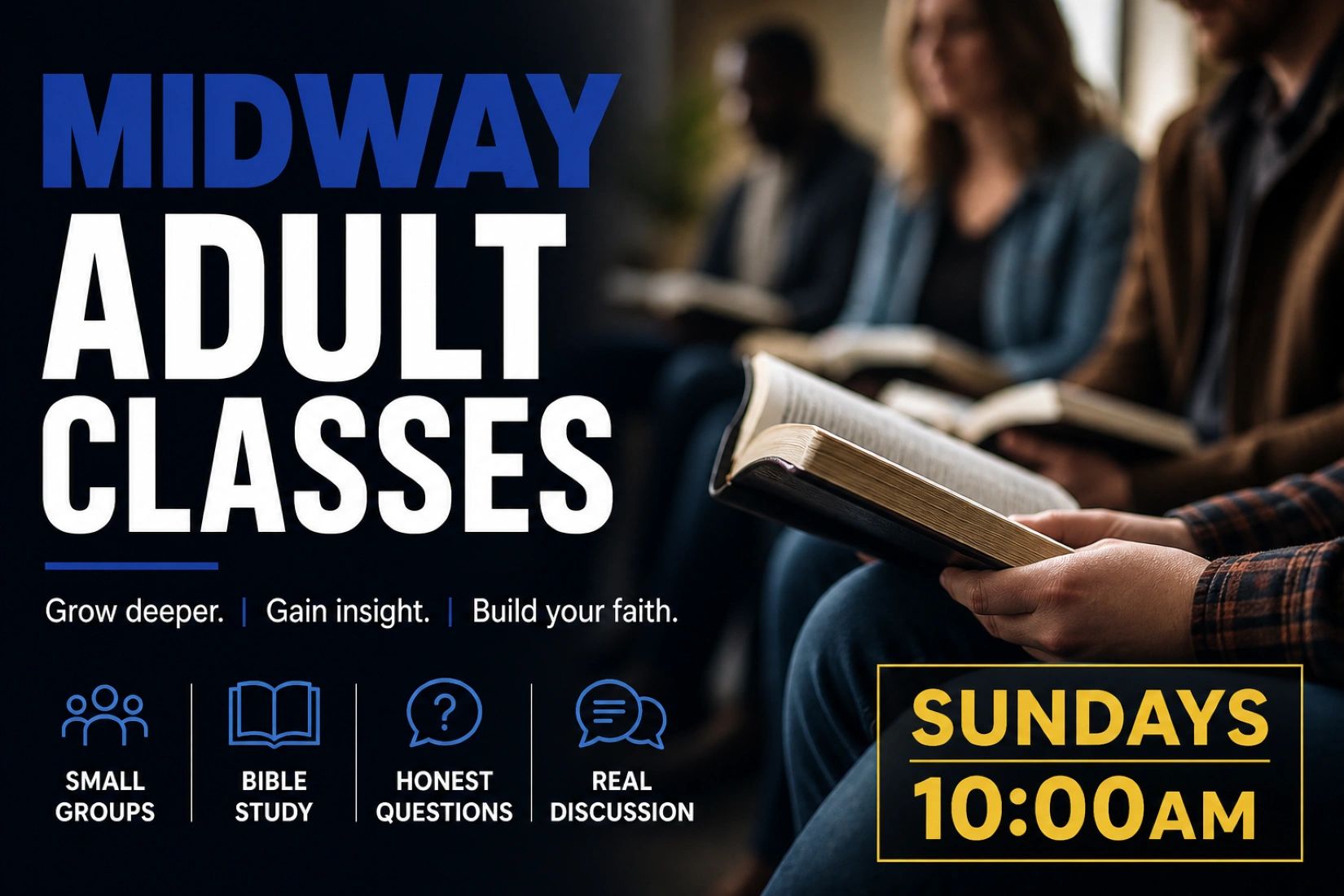 Midway Adult Classes offer Bible study and real discussions on Sundays at 10:00 AM.