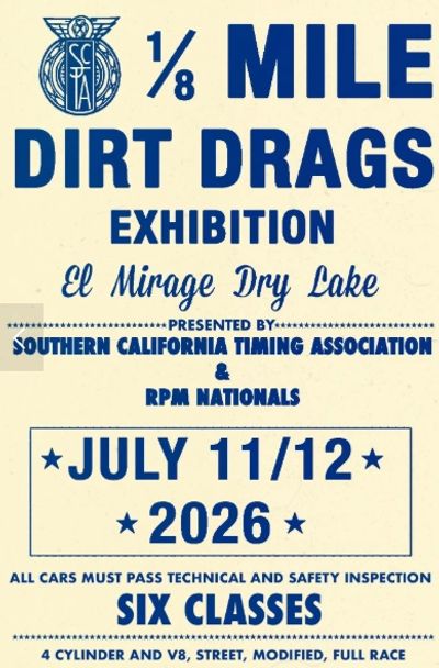 Poster for 1/8 mile dirt drag racing event in July 2026.