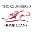 THOROUGHBRED HOME LOANS, LLC