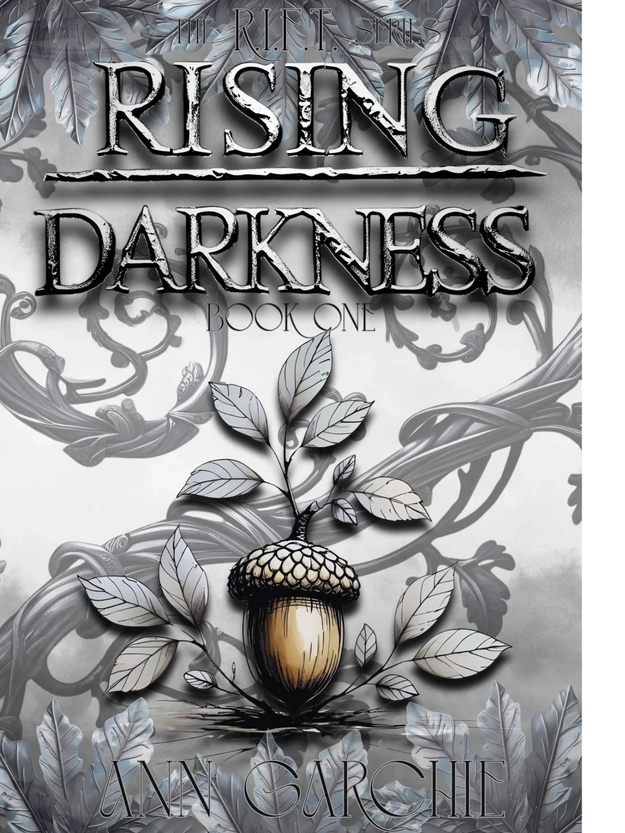 Book cover of 'Rising Darkness' with an acorn and leaves on a grayscale background.