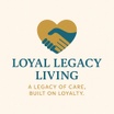 Loyal Legacy Living