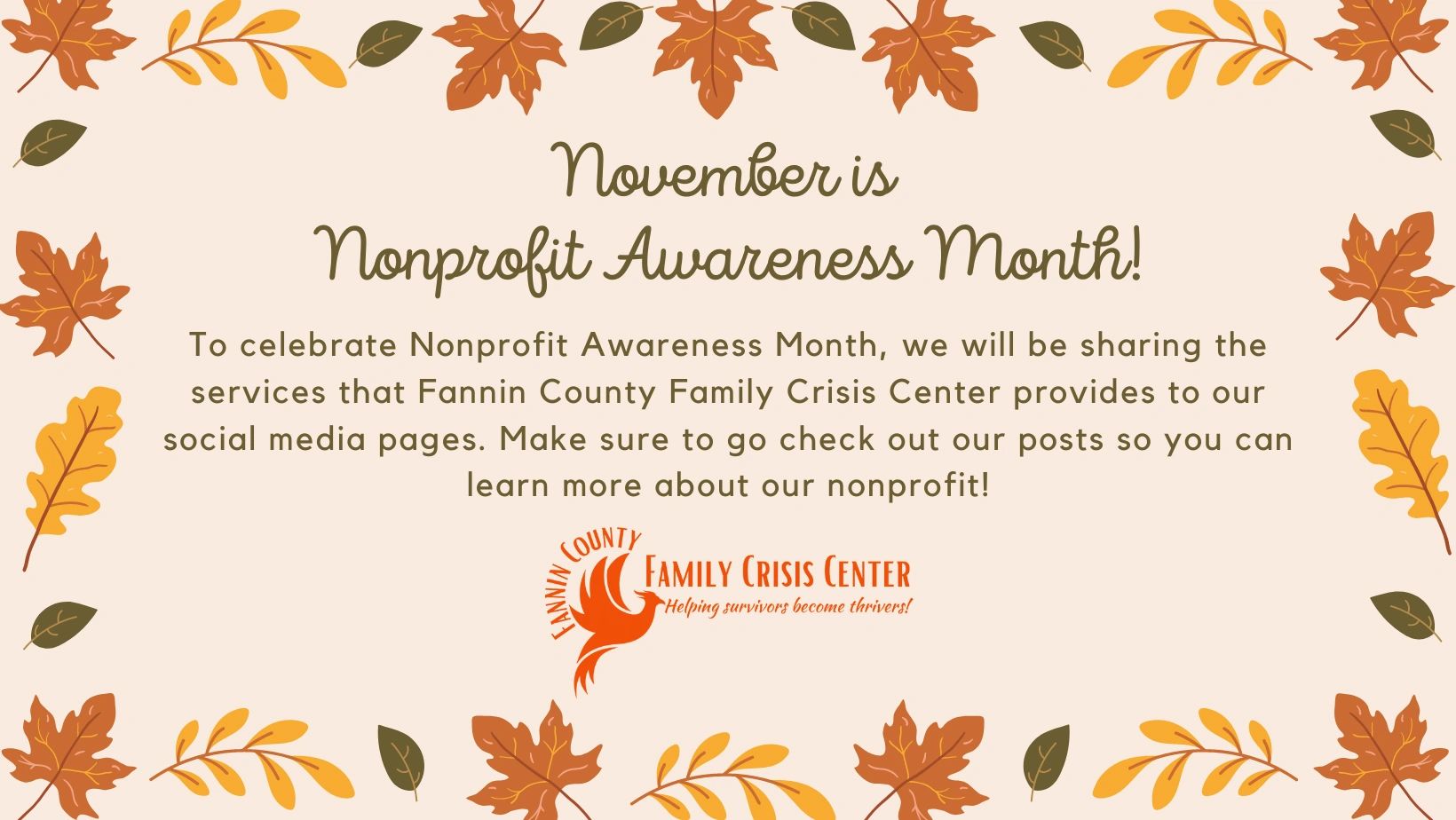 November is Nonprofit Awareness Month!
Learn more about our services on our social media pages.