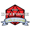 The Dice Forge 
Cafe & Cards