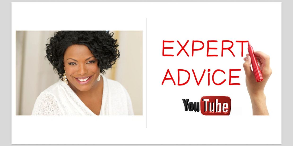Smiling woman and 'Expert Advice' YouTube sign.