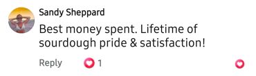 Positive comment on sourdough satisfaction.