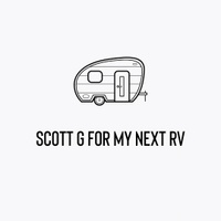 Scott G for My Next RV