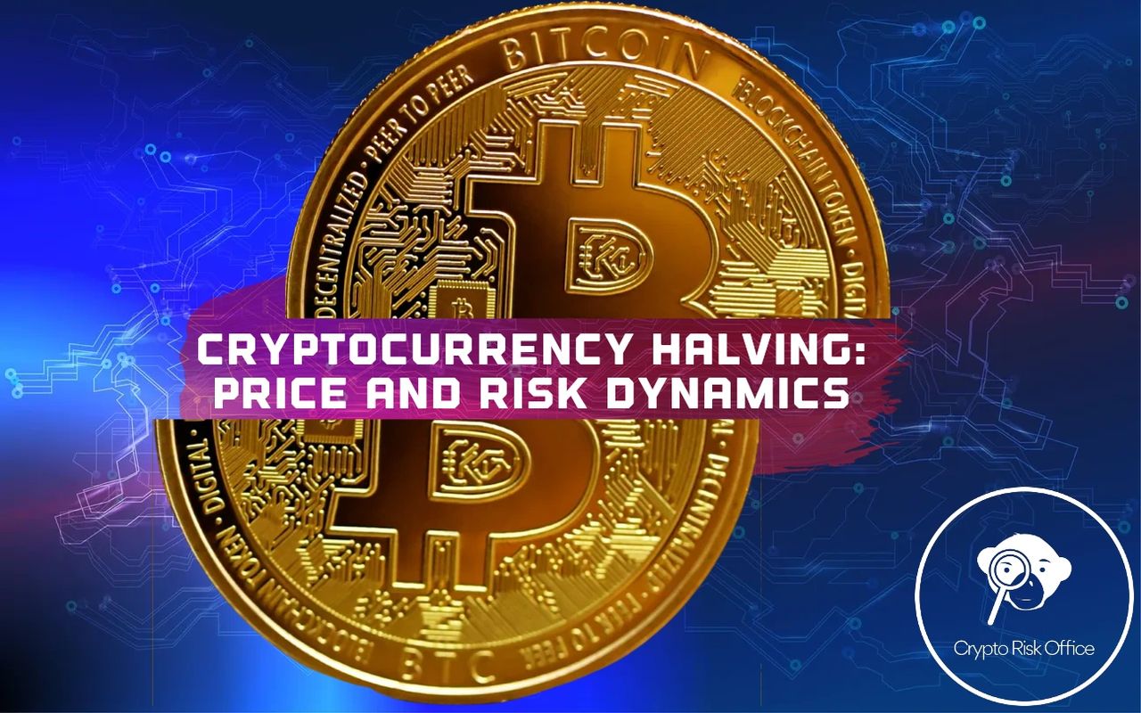 Cryptocurrency Halving: Price and Risk Dynamics
