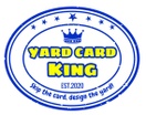 Yard Card King