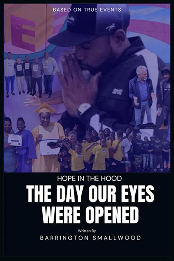 Poster of "The Day Our Eyes Were Opened" based on true events.