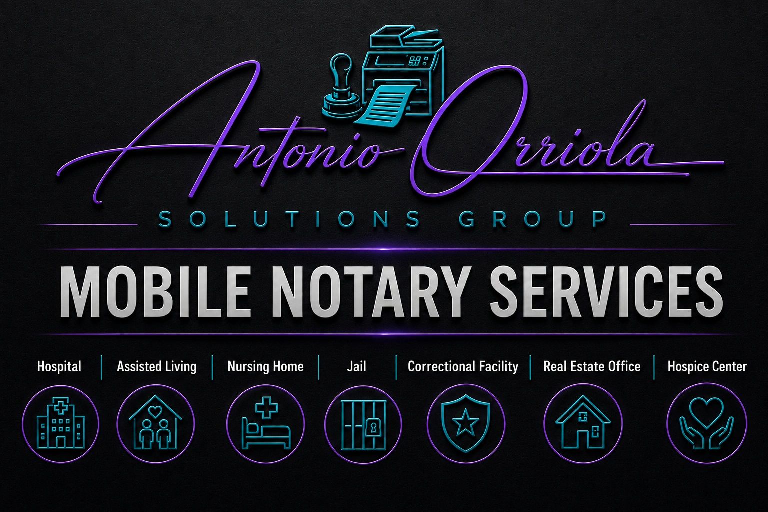 Antonio Orriola Solutions Group Mobile Notary Services advertisement.