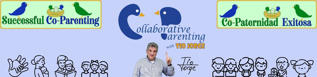 Collaborative Parenting with Tio Jorge