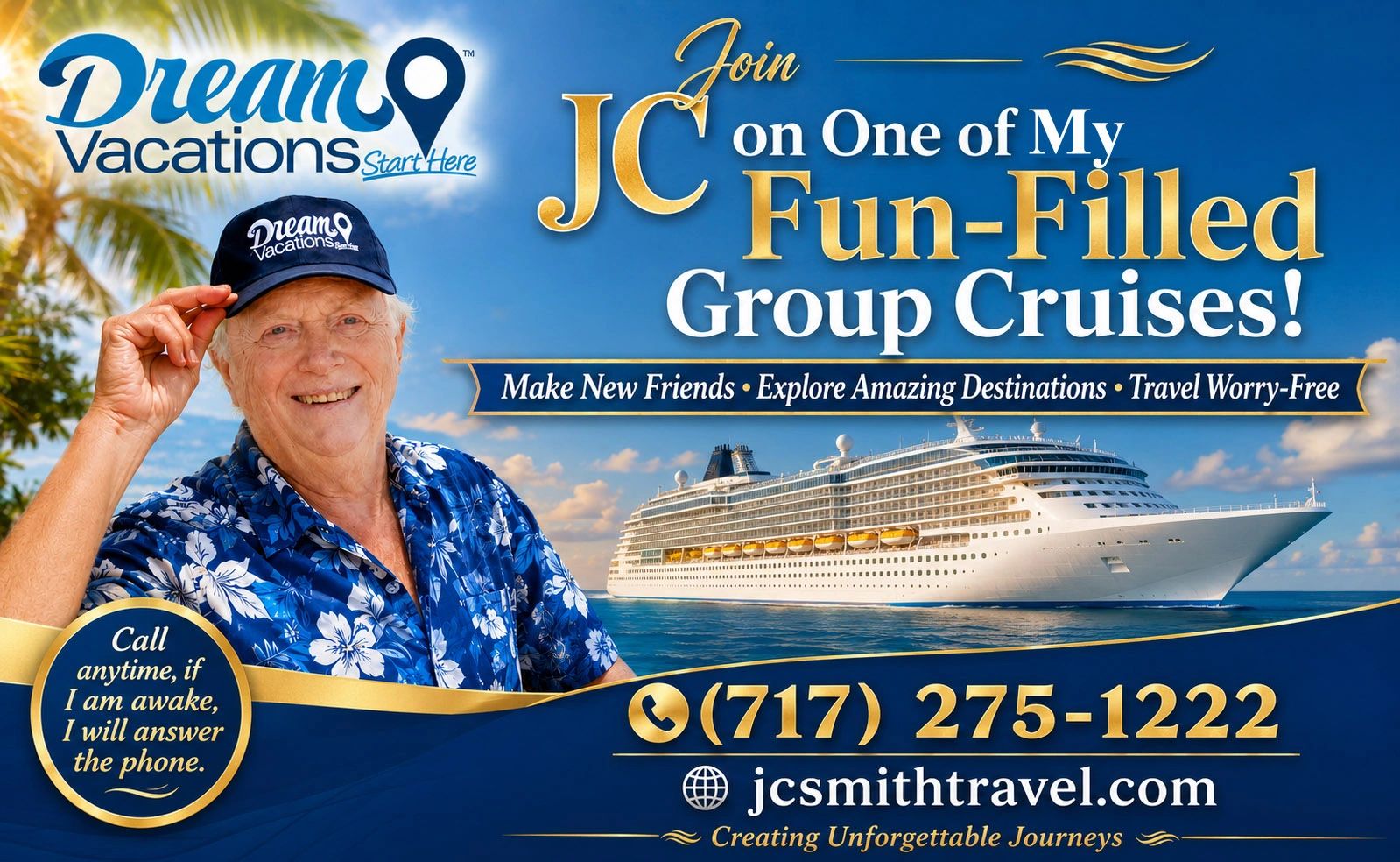 Join JC on fun-filled group cruises for new friends and amazing destinations.