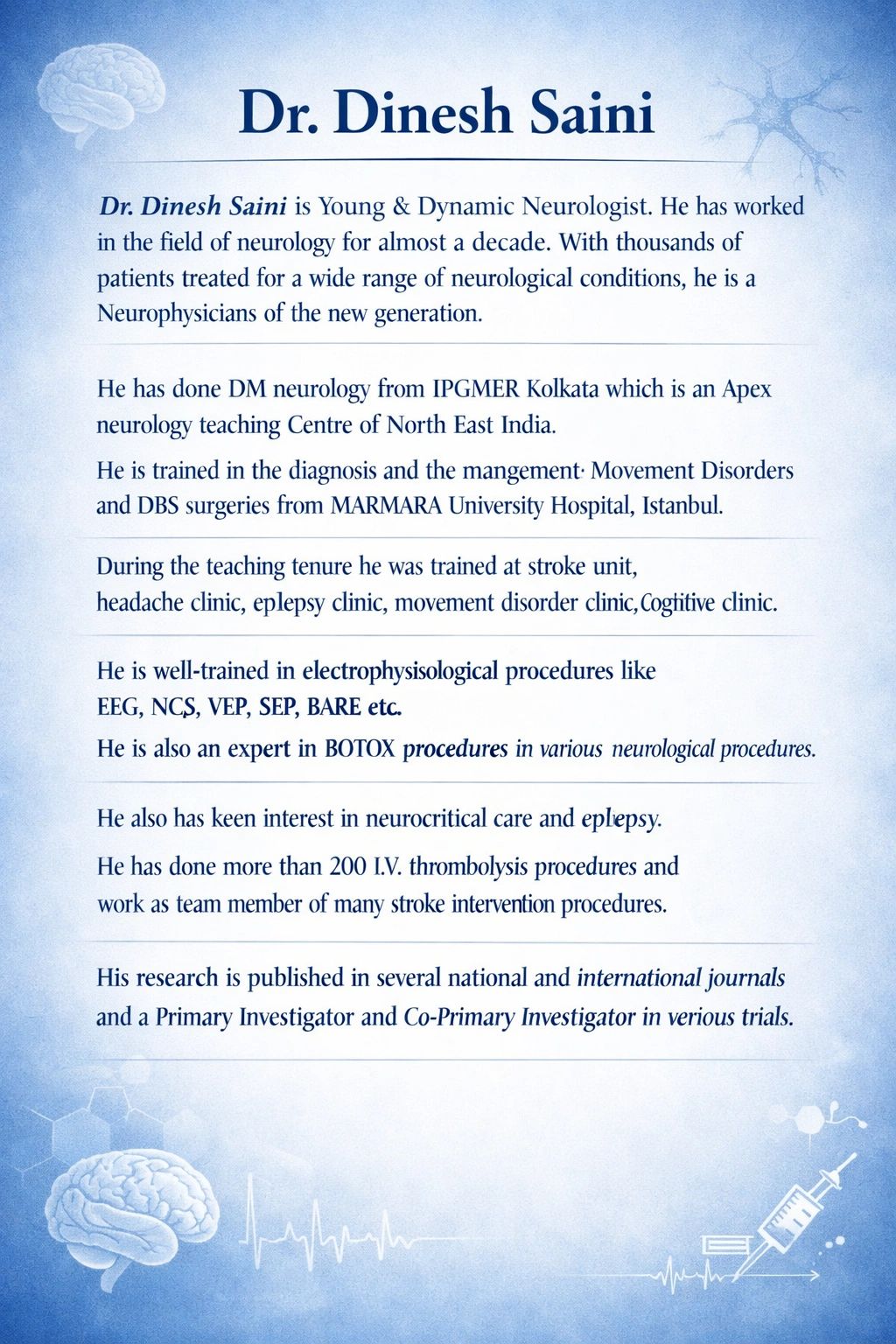 Profile of Dr. Dinesh Saini, a skilled neurologist with diverse expertise and extensive experience.