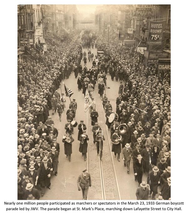 Nearly one million people participated as in the March 23, 1933 German Boycott parade led by the JWV