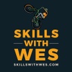 Skills With Wes