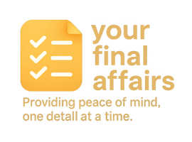 YOUR FINAL AFFAIRS