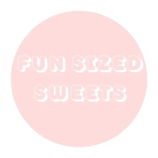 Fun Sized Sweets