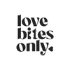 the love bites only edit
