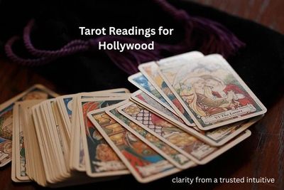 Tarot cards spread across velvet cloth with overlay text: “Tarot Readings for Hollywood – Clarity fr