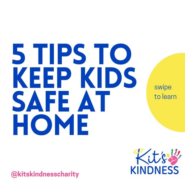 5 Tips to Keep Kids Safe at Home