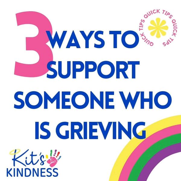 3 Ways to Support Someone Who is Grieving
