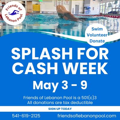 Splash for Cash Week fundraiser at Lebanon Pool from May 3 to 9.
