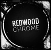 Redwood Chrome