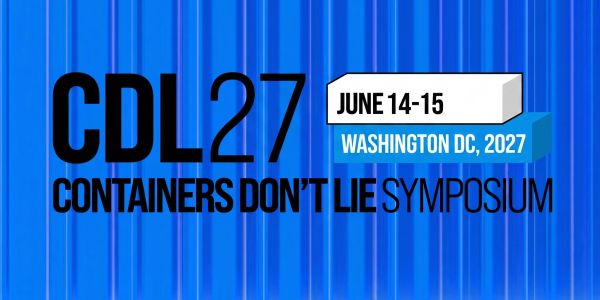 CDL27 Containers Don't Lie Symposium, June 14-15, 2027 in Washington DC.