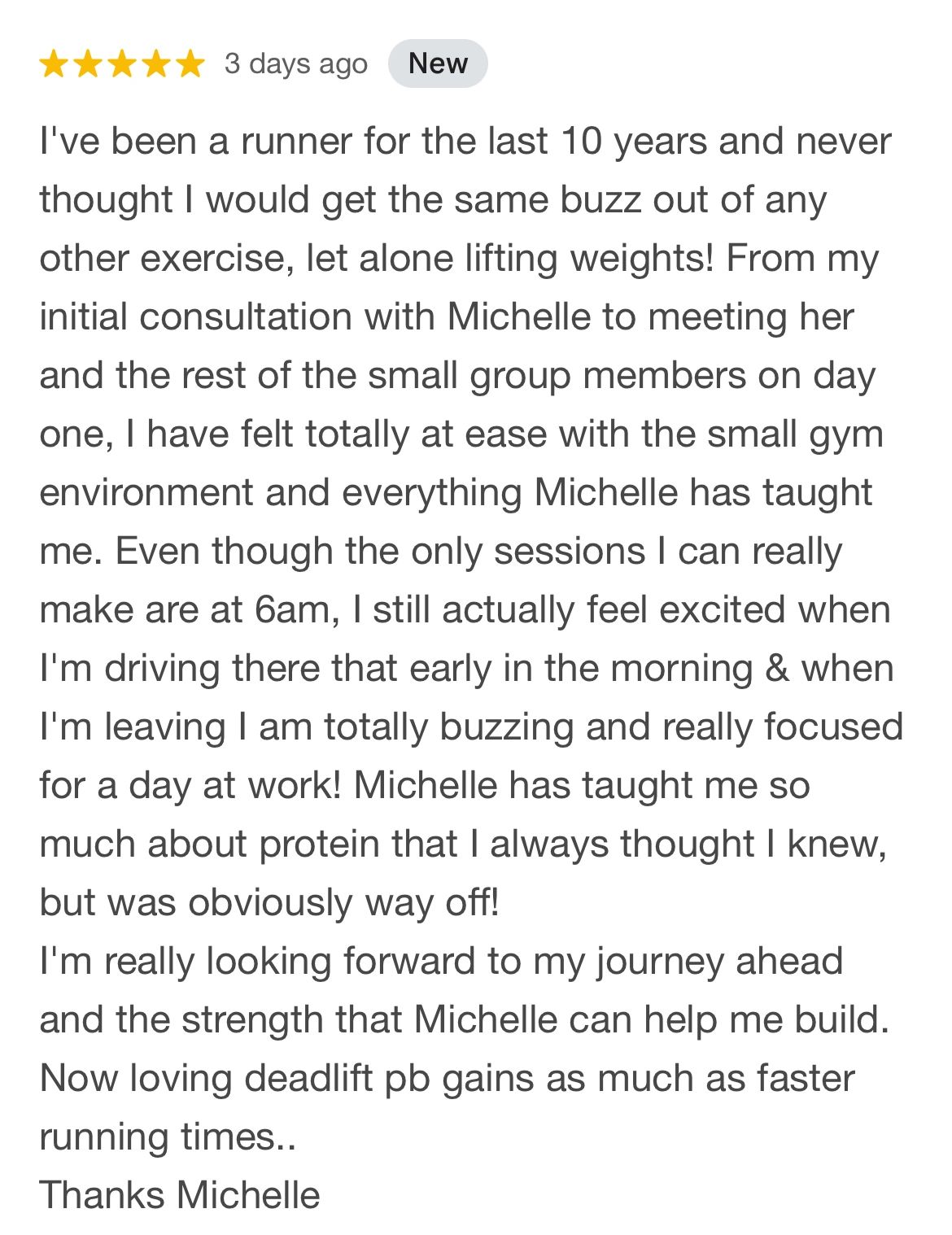 Positive review praising Michelle's gym and training.