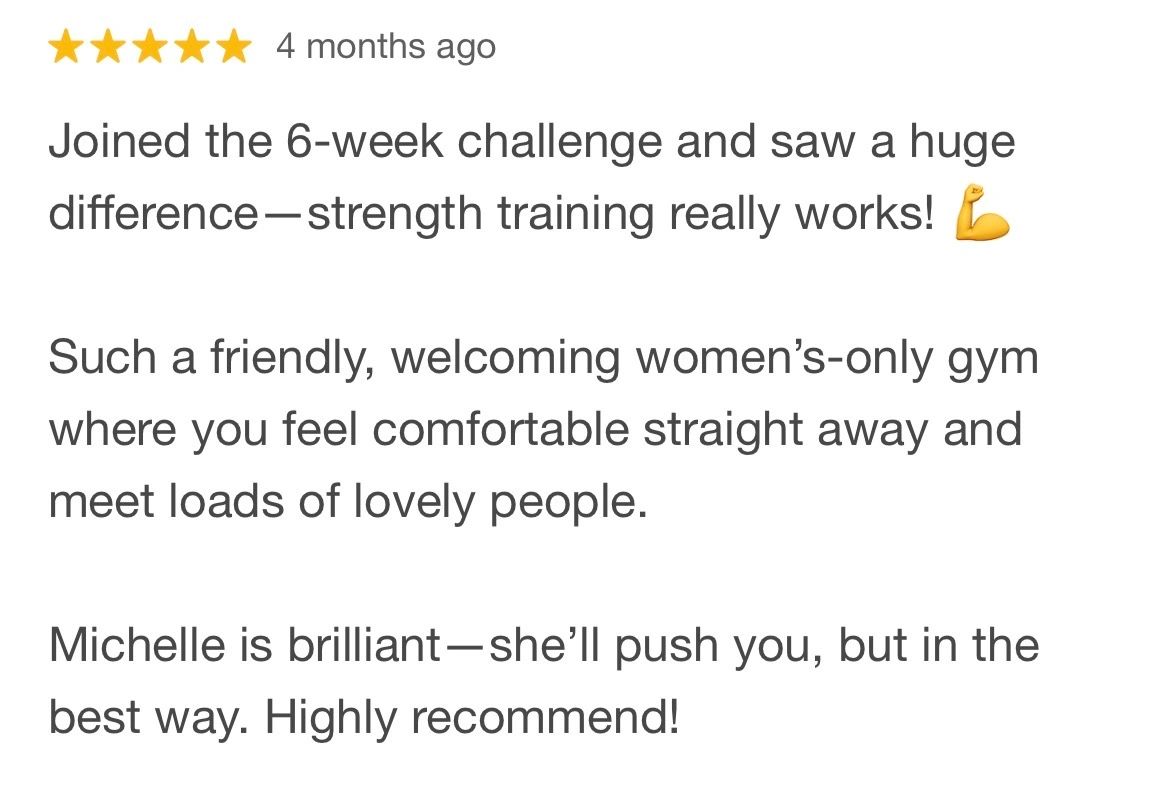 Positive review of a women's-only gym praising strength training and a welcoming atmosphere.