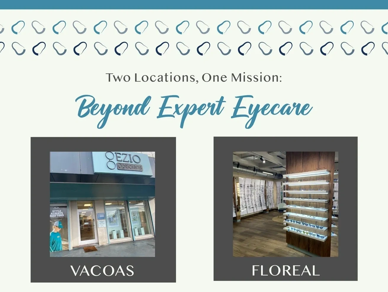 Beyond Expert Eyecare, Photo promoting the two locations of EZIO Opticians.