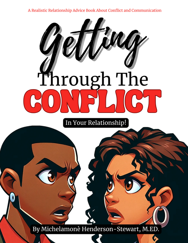 Are you tired of the conflict in your relationship because there is never a resolve? Get this book!