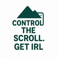 Control the Scroll     Get IRL