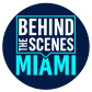 Behind The Scenes Miami
