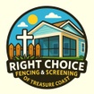 Right Choice Fencing & Screening LLC