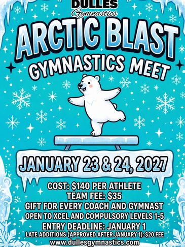 Poster for Arctic Blast Gymnastics Meet in January 2027.