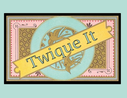 Twique It