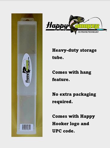 Happy Hooker, Ice Fishing Technology, heavy duty storage tube information.
