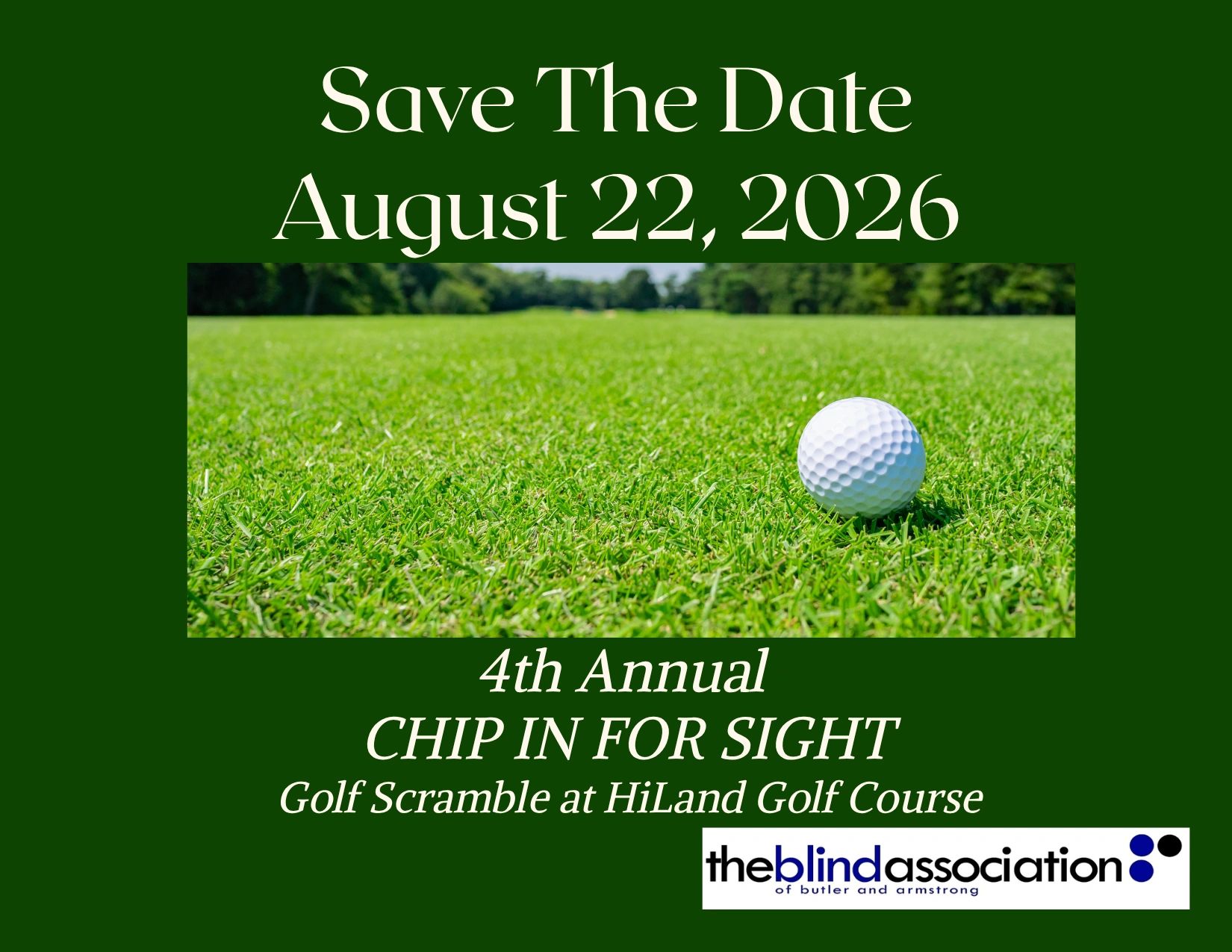 CHIP IN FOR SIGHT GOLF OUTING SAVE THE DATE AUGUST 22, 2026 AT HILAND GOLF COURSE