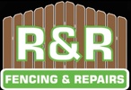 R&R FENCING & REPAIR