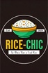 Rice-Chic