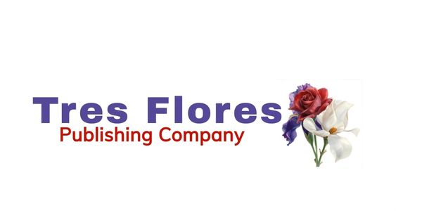 Tres Flores Publishing Company logo with a bouquet of three flowers.