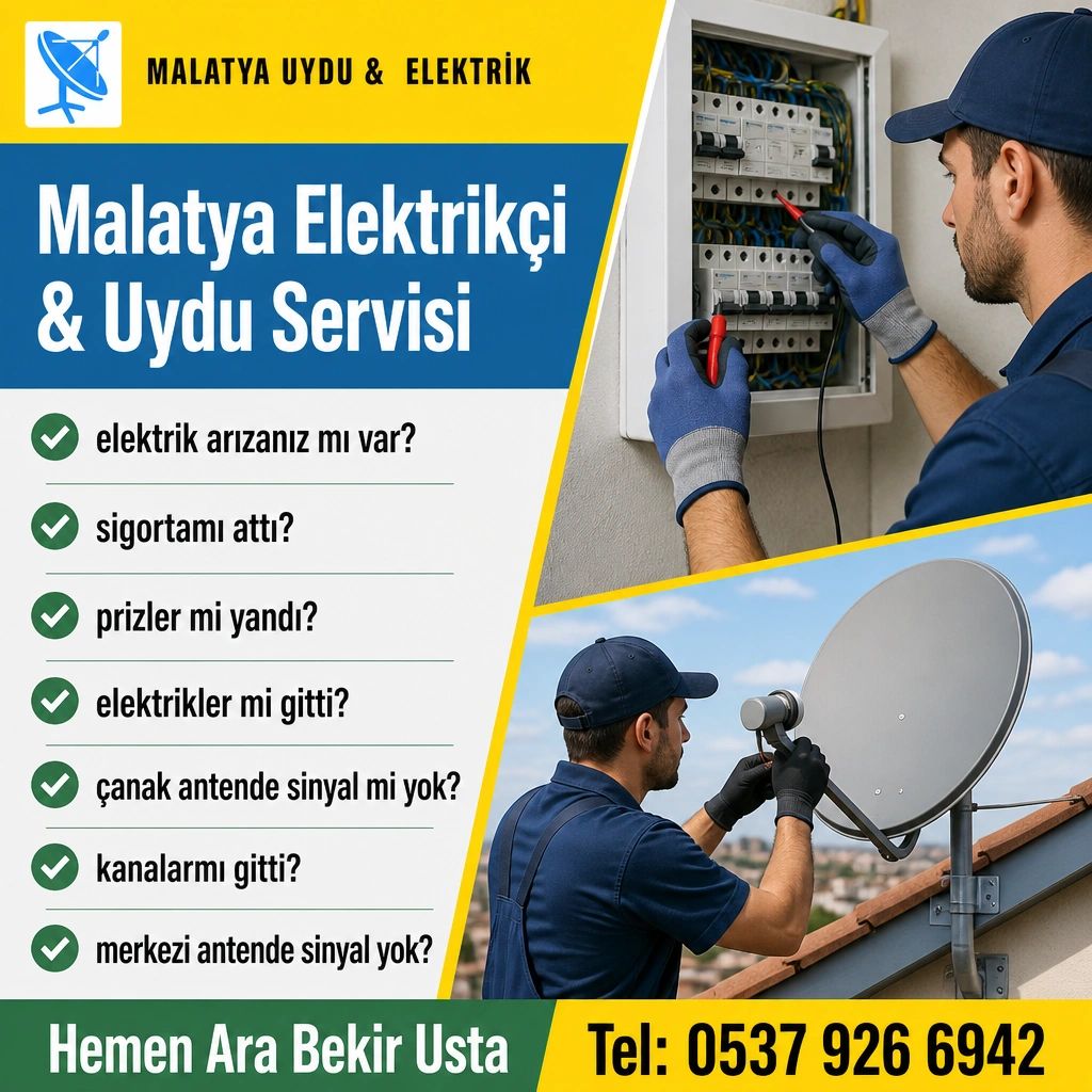Malatya Elektrikçi ve Uydu Servisi - Bekir Usta 7/24 Acil Hizmet 0537 926 6942